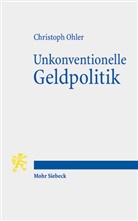 Christoph Ohler - Unkonventionelle Geldpolitik