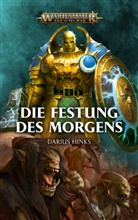 Darius Hicks - Warhammer Age of Sigmar - Die Festung des Morgens