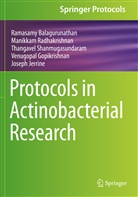 Ramasam Balagurunathan, Ramasamy Balagurunathan, Venugopal Gopikrishnan, Joseph Jerrine, Manikka Radhakrishnan, Manikkam Radhakrishnan... - Protocols in Actinobacterial Research