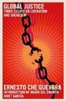 María del Carmen Ari García, Ernesto Che Guevara - Global Justice