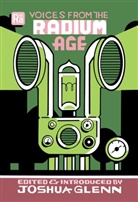 Joshua Glenn, Glenn Joshua, Joshua Glenn - Voices from the Radium Age