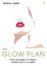 Abigail James - The Glow Plan