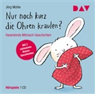 Jörg Mühle, Ben Delando, Marte Engels, Kai Hohage - Nur noch kurz die Ohren kraulen? Hasenkinds Mitmach-Geschichten, 1 Audio-CD (Audio book)