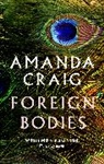 Amanda Craig - Foreign Bodies