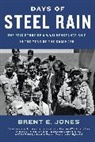 Brent E Jones, Brent E. Jones - Days of Steel Rain