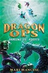 Mari Mancusi, Mancusi Mari - Dragon Ops: Dragons vs. Robots