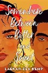 Laekan Z Kemp, Laekan Zea Kemp - Somewhere Between Bitter and Sweet