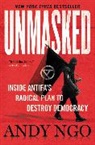Andy Ngo - Unmasked