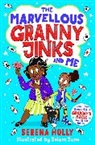 Serena Holly, Selom Sunu - The Marvellous Granny Jinks and Me
