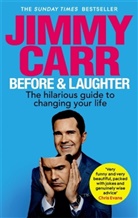 Jimmy Carr - Before & Laughter