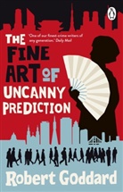 Robert Goddard - The Fine Art of Uncanny Prediction