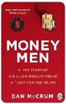 Dan McCrum - Money Men