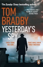 Tom Bradby, Bradby Tom - Yesterday's Spy