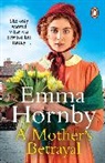Emma Hornby - A Mother's Betrayal