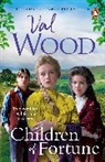 Val Wood - Children of Fortune