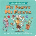 Raúl the Third, Elaine Bay, Raúl the Third - My Party, Mi Fiesta