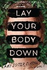 Amy Suiter Clarke - Lay Your Body Down