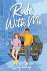 Lucy Keating, Keating Lucy - Ride with Me