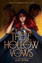 Lexi Ryan - These Hollow Vows