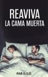 Dso - Reaviva La Cama Muerta