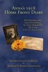 Richard D. Rands - Anna's 1918 Home Front Diary