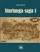 Kristian Kålund, Heimskringla Reprint - Sturlunga saga 1