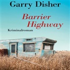 Garry Disher, Sebastian Dunkelberg - Barrier Highway, Audio-CD, MP3 (Hörbuch)