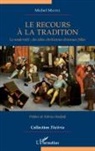 Michel Michel - Le recours à la tradition