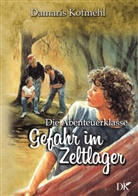 Damaris Kofmehl - Gefahr im Zeltlager