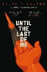 Sylvain Neuvel - Until the Last of Me