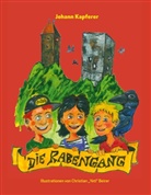 Johann Kapferer, Christian Beirer - Die Rabengang