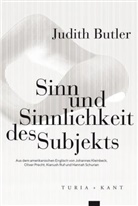 Judith Butler - Sinn und Sinnlichkeit des Subjekts