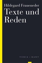 Hildegard Fraueneder, Franz Jäger, Werner Michler, Romana Sammern - Texte und Reden