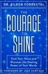 Eileen Forrestal - The Courage to Shine