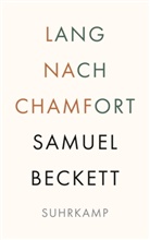 Samuel Beckett - Lang nach Chamfort