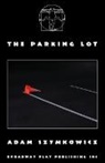 Adam Szymkowicz - The Parking Lot