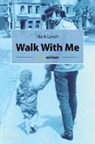 Mark Lynch - Walk With Me
