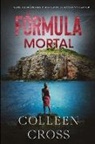 Colleen Cross - Fórmula Mortal