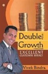 Unknown - Double Your Growth Through Excellent Customer Service