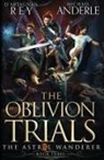 Michael Anderle, D'Artagnan Rey - The Oblivion Trials
