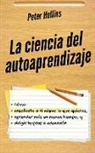 Peter Hollins - La ciencia del autoaprendizaje