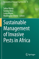 Sunda Ekesi, Sunday Ekesi, Lorna Migiro, Lorna Migiro et al, Saliou Niassy, Washington Otieno - Sustainable Management of Invasive Pests in Africa