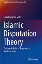 Larry Benjamin Miller - Islamic Disputation Theory
