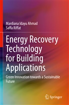 Mardiana Iday Ahmad, Mardiana Idayu Ahmad, Saffa Riffat - Energy Recovery Technology for Building Applications