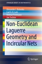 Alexander Bobenko, Alexander I Bobenko, Alexander I. Bobenko, Carl O Lutz, Carl O R Lutz, Carl O. R. Lutz... - Non-Euclidean Laguerre Geometry and Incircular Nets