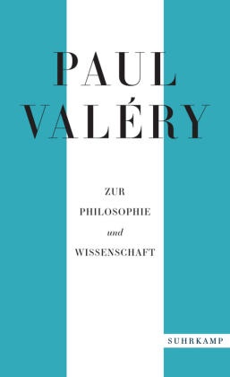 Paul Valéry, Jürge Schmidt-Radefeldt, Jürgen Schmidt-Radefeldt - Zur Philosophie und Wissenschaft