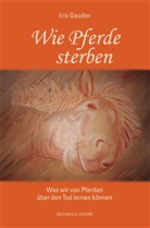 Iris Geuder - Wie Pferde sterben