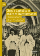 Anthony E Clark, Anthony E. Clark - China's Catholics in an Era of Transformation