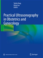 Luo, Luo, Hong Luo, Taizh Yang, Taizhu Yang - Practical Ultrasonography in Obstetrics and Gynecology