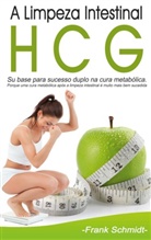 Frank Schmidt - A Limpeza Intestinal HCG